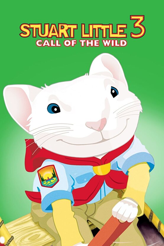 Stuart Little 3 Call of the Wild (2005) AFİŞ - POSTER ( FOLYO ) - AFİŞ - POSTER-6249