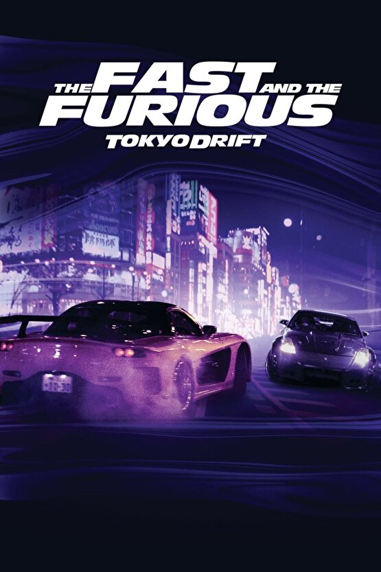 The Fast and the Furious Tokyo Drift (2006) 2 AFİŞ - POSTER ( FOLYO ) - AFİŞ - POSTER-6919