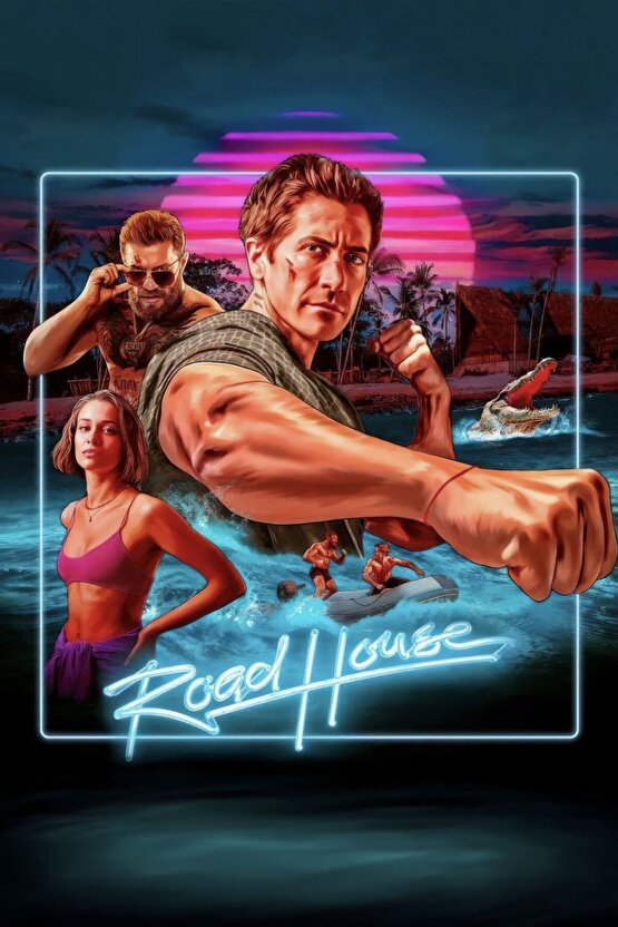 Road House (2024) 0002 AFİŞ - POSTER ( FOLYO ) - AFİŞ - POSTER-5473