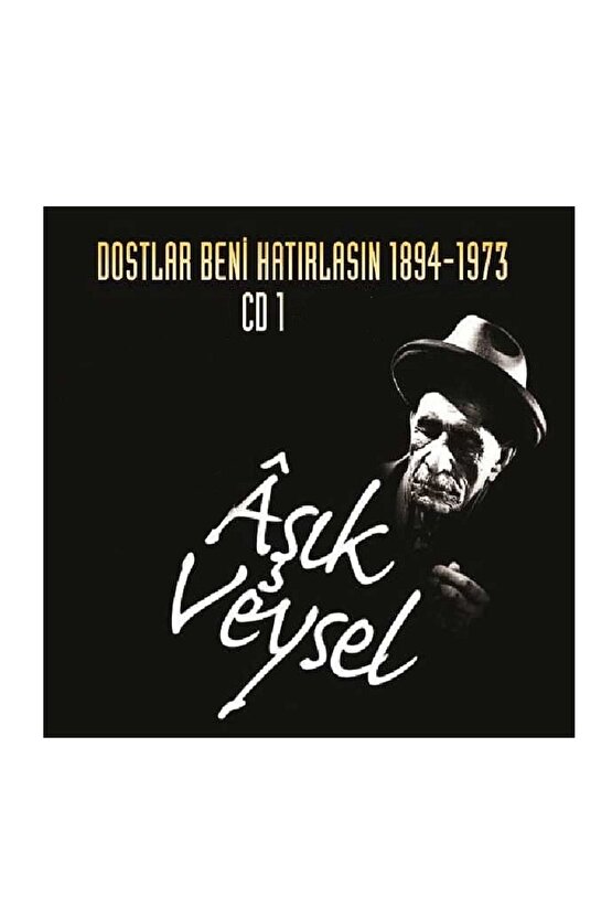 Aşık Veysel Dostlar Beni Hatırlasın 18941973  Cd 1  - Cd