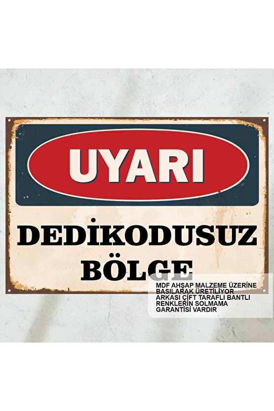 uyarı levhası dedikodusuz bölge komik esprili sözler duvar yazıları retro ahşap poster tablo