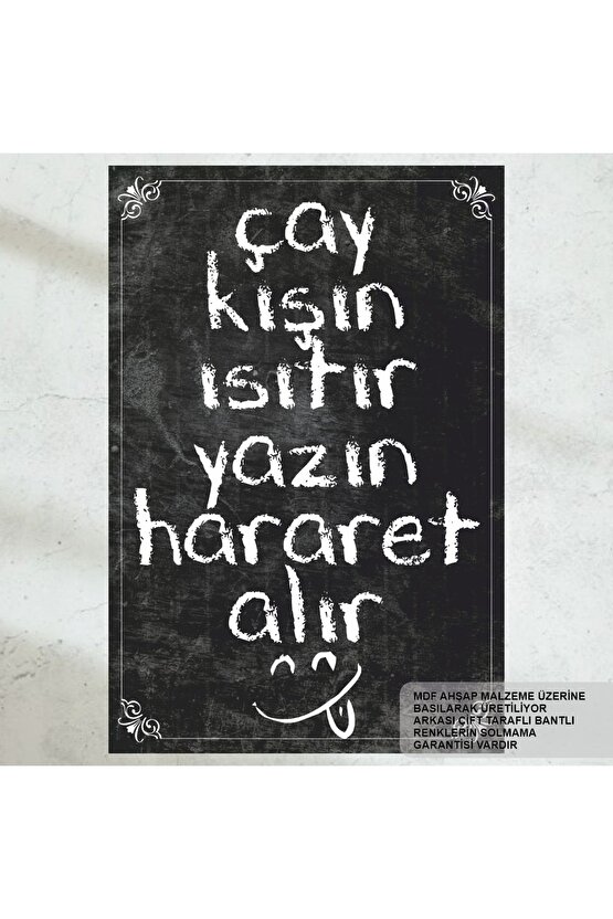 çay hararet alır komik sözler ev mutfak kafe dekorasyon tablo retro ahşap poster