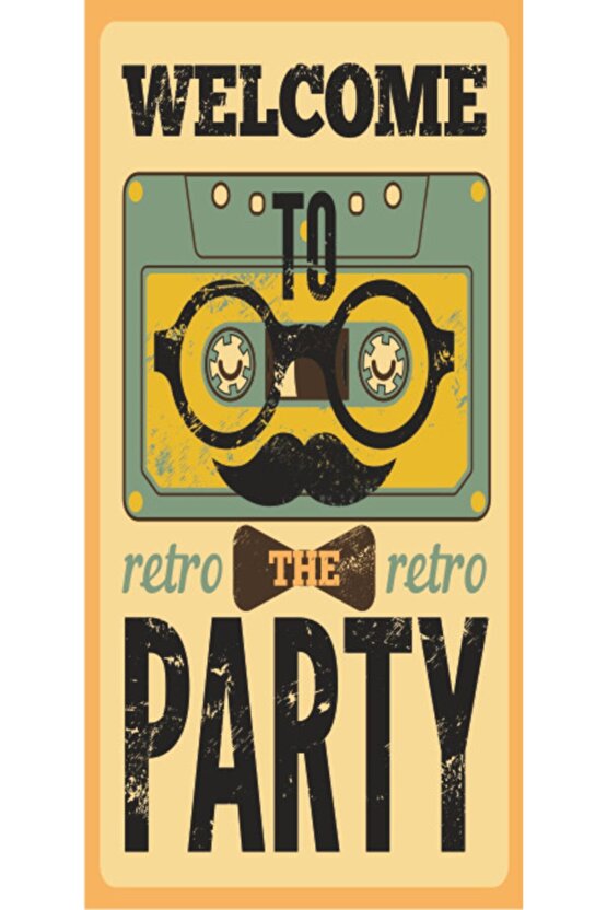 Retro Partiye Hoşgeldiniz (10 Cm X 20 Cm) Mini Retro Ahşap Poster