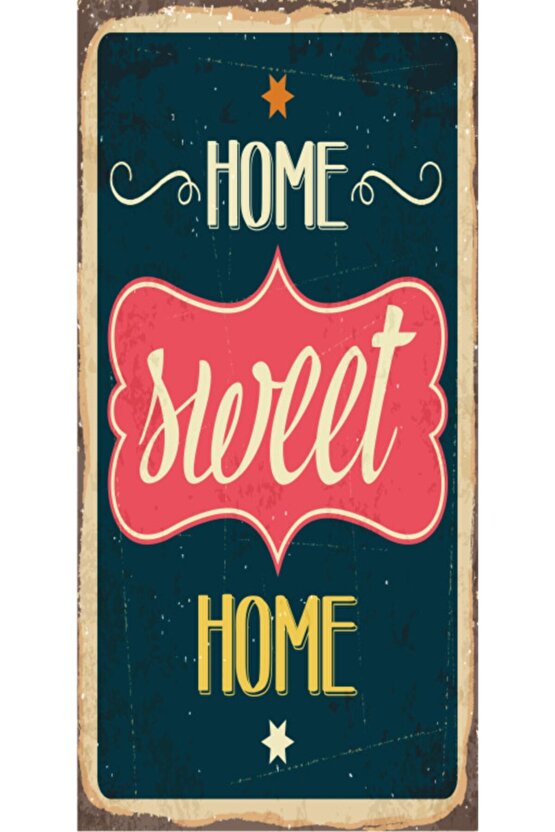 Home Sweet Home (10 Cm X 20 Cm) Mini Retro Ahşap Poster