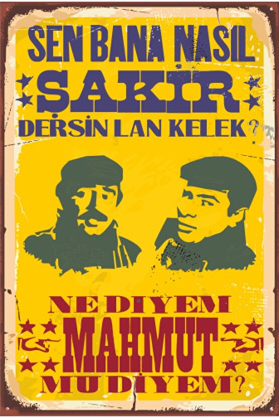 Sen Bana Nasıl Şakir Dersin Yeşilçam Retro Vintage Ahşap Poster