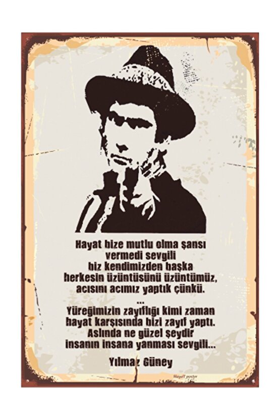 Yılmaz Güney Hayat Bize Mutlu Olma Şansı Vermedi Retro Vintage Ahşap Poster 2030049