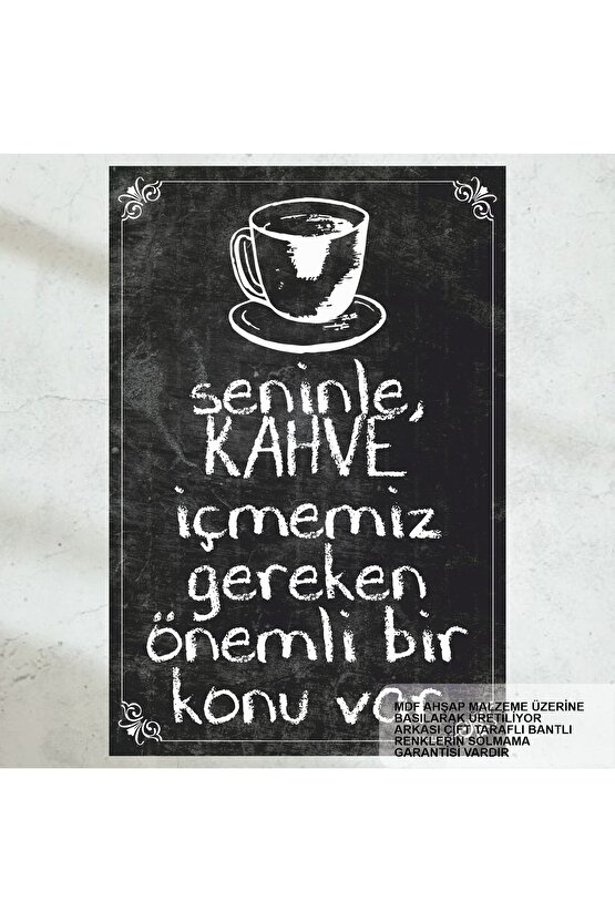 kahve bahane, güzel kahve sözleri ev mutfak kafe dekorasyon tablo retro ahşap poster