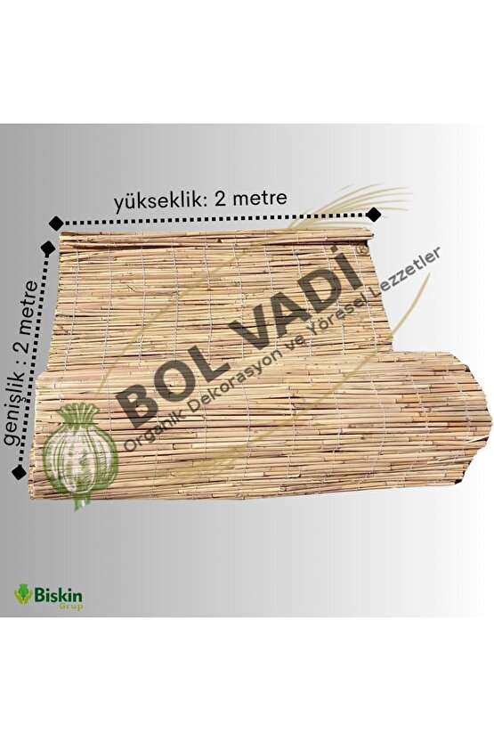 bol vadi 2x2 boy iki genişlik iki metre hasır kamış