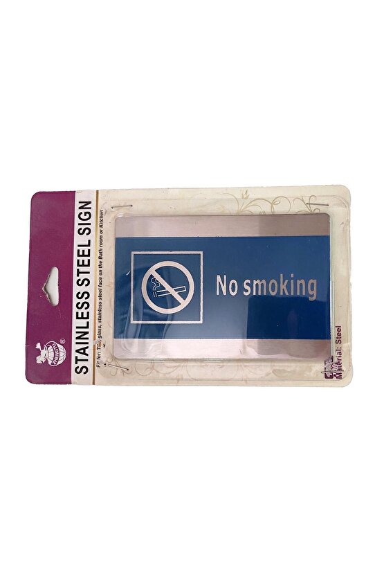 Paslanmaz Çelik Mavi No Smoking Sigara İçilmez Yazılı Uyarı Levhası