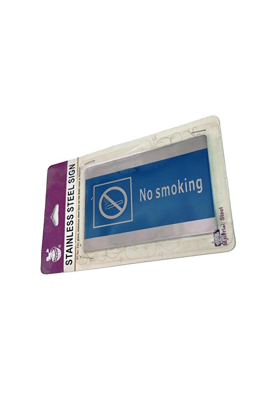 Paslanmaz Çelik Mavi No Smoking Sigara İçilmez Yazılı Uyarı Levhası
