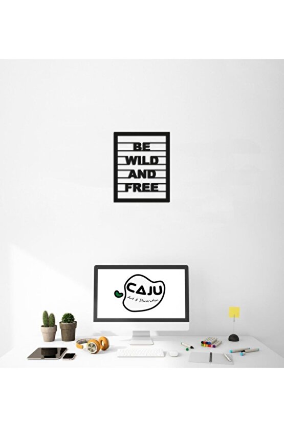 Dekoratif Be Wild And Free Ahşap Duvar Tablo Duvar Dekor