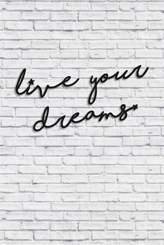 Dekoratif Live Your Dreams Ahşap Duvar Tablo Modern Yazı