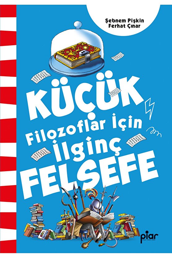 Küçük Filozoflar için İlginç Felsefe - Tuhaf Bilgiler