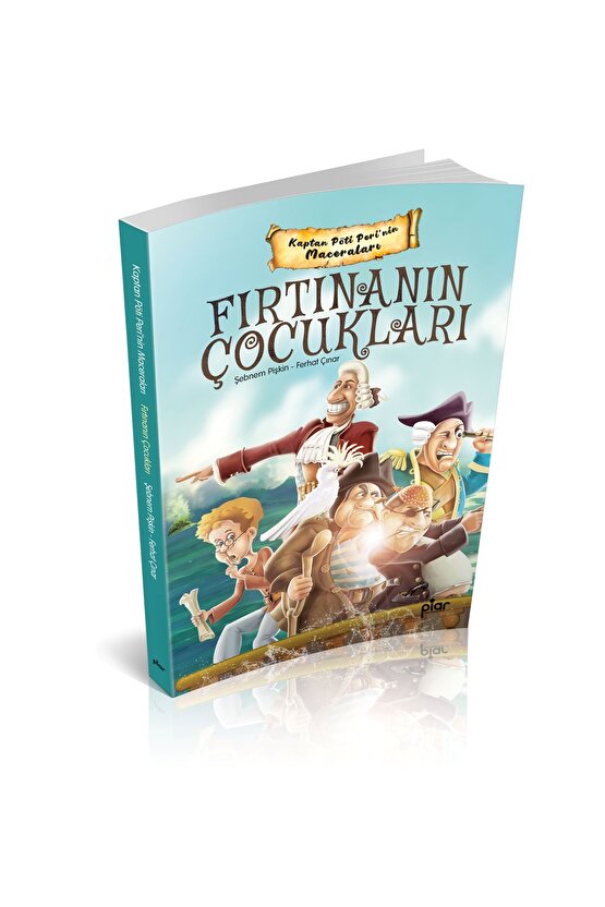 Fırtınanın Çocukları - Kaptan Pöti Perinin Maceraları