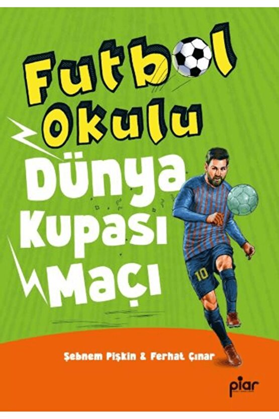 Dünya Kupası Maçı  Şebnem Pişkin  Piar Kids  9786259893037