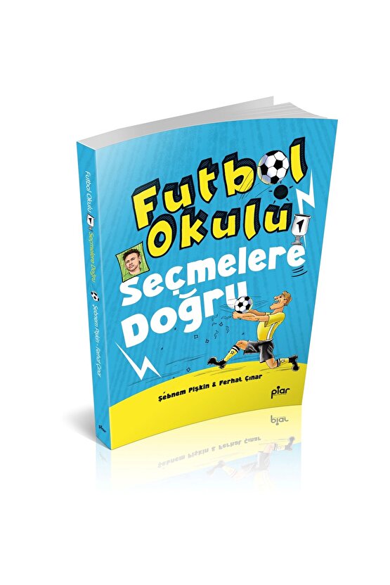 Seçmelere Doğru - Futbol Okulu