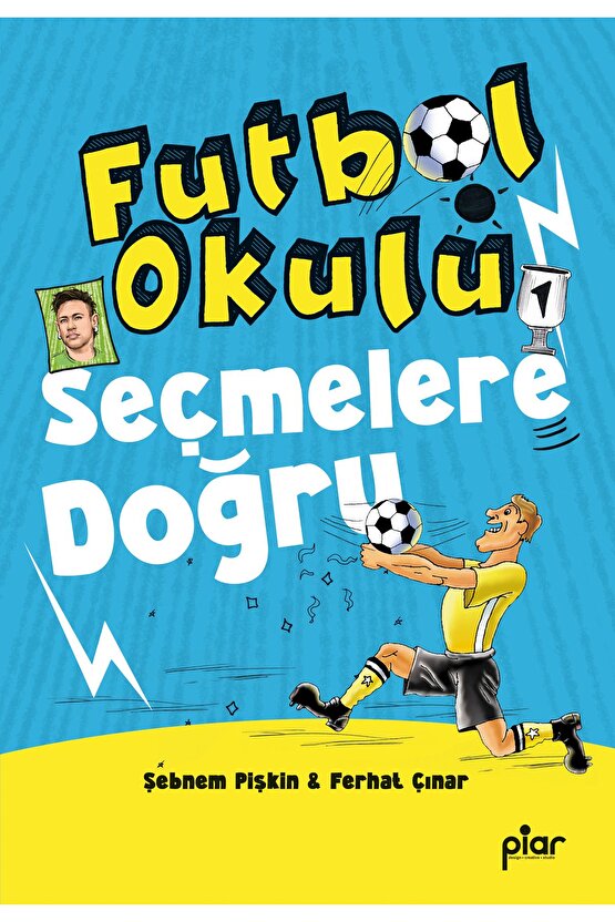 Seçmelere Doğru - Futbol Okulu