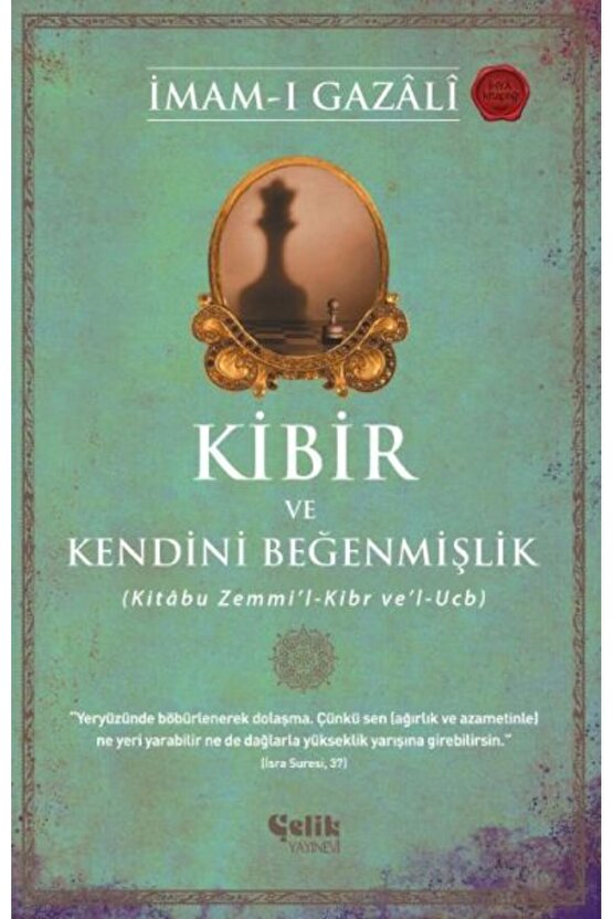 Kibir Ve Kendini Beğenmişlik