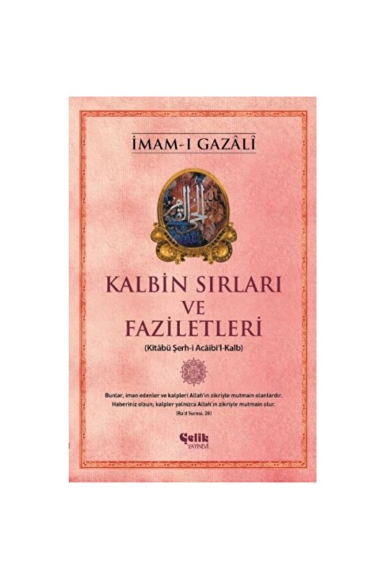Kalbin Sırları ve Faziletleri