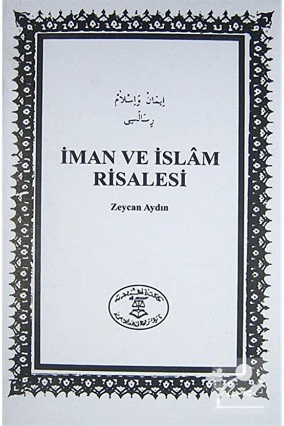 İman Ve Islam Risalesi (ZEYCAN AYDIN)
