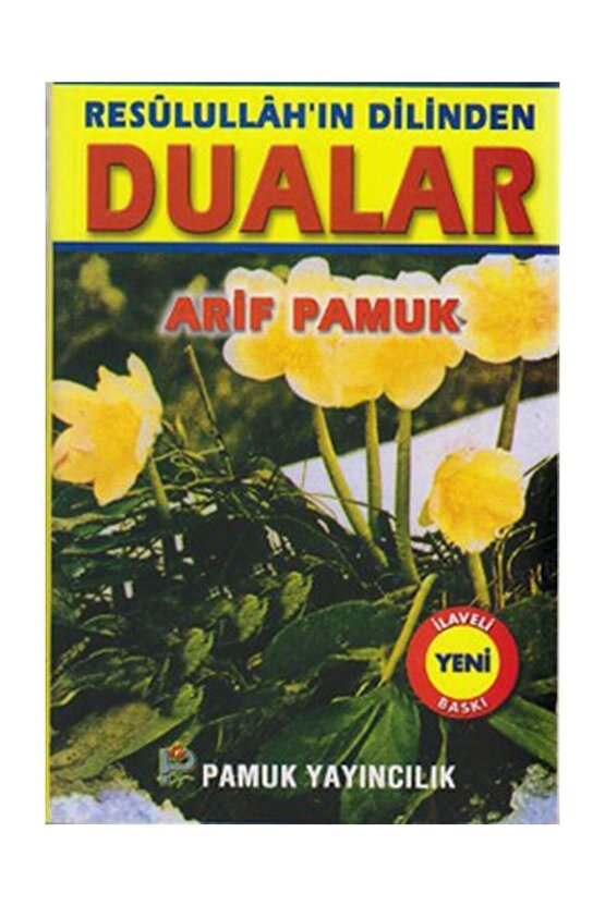 Resulullahın Dilinden Dualar (dua-053)  Arif Pamuk   9786054496341