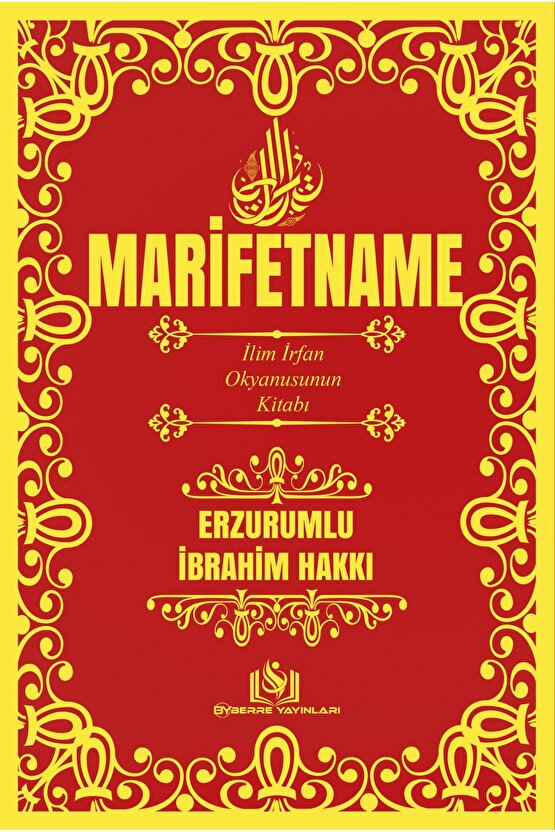 MARİFETNAME-ERZURUMLU İBRAHİM HAKKI -İLİM İRFAN OKYANUSU’NUN KİTABI-TAM METİN