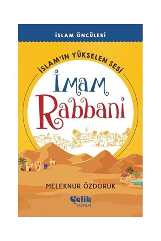 İslam’ın Yükselen Sesi Imam Rabbani   Meleknur Özdoruk