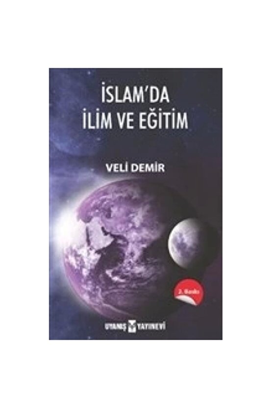 Islamda Ilim Ve Eğitim Veli Demir