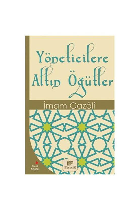 Yöneticilere Altın Öğütler   Imam Gazali