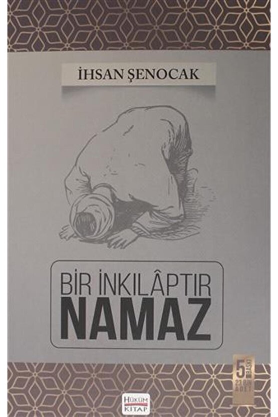 Bir Inkılaptır Namaz