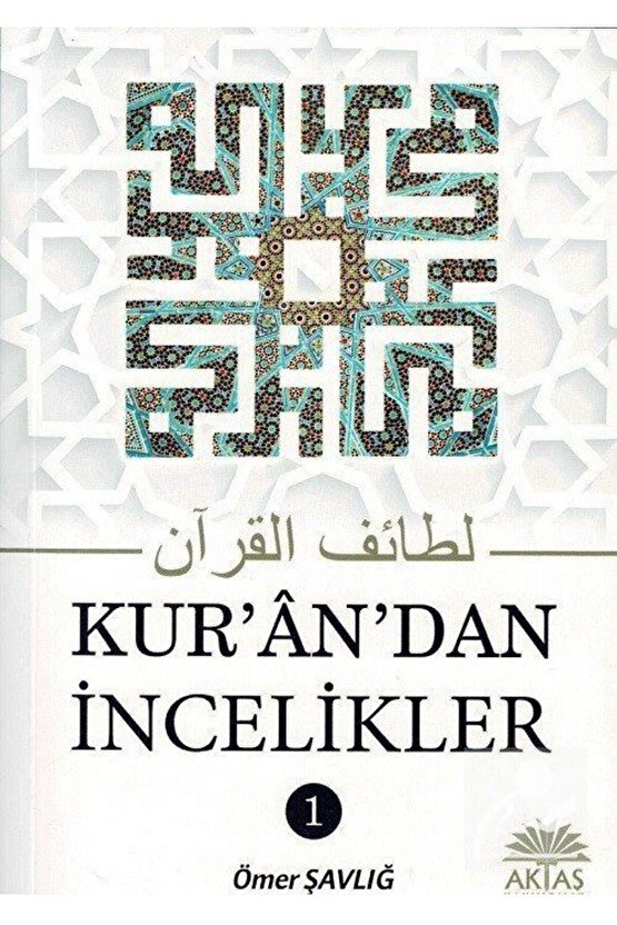 Kurandan Incelikler 1