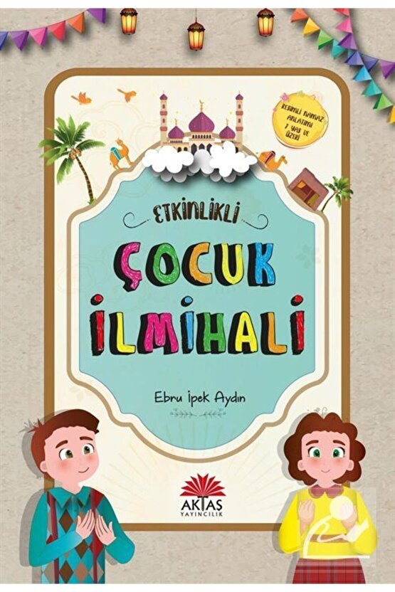 Etkinlikli Çocuk Ilmihali