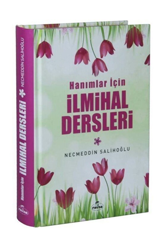 Hanımlar Için Ilmihal Dersleri - Necmeddin Salihoğlu