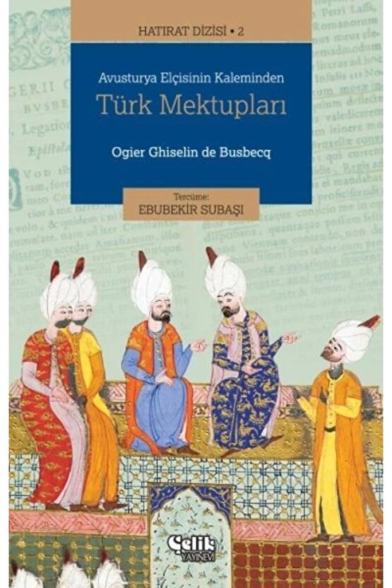 Avusturya Elçisinin Kaleminden Türk Mektupları