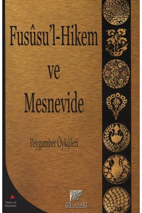 Fususu’l-hikem Ve Mesnevide - Dilaver Gürer