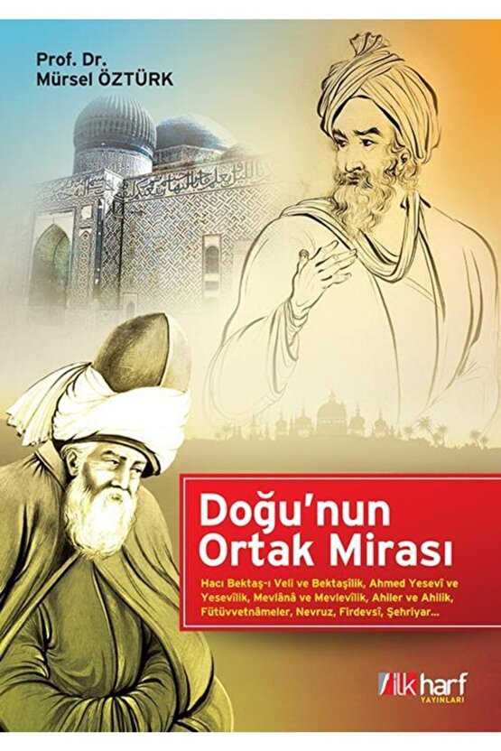 Doğunun Ortak Mirası İlk Harf Yayınevi kitap