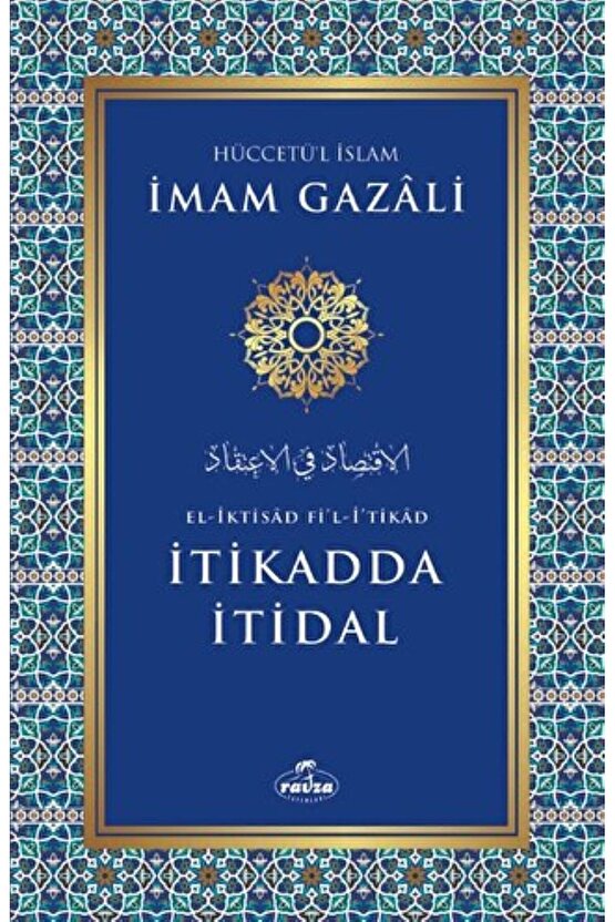 İmam Gazali Seti 8 (2 Kitap) Akaid Esasları, İtikadda İtidal, İmam Gazali