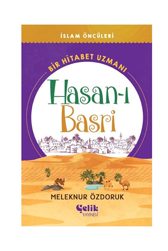Islam Öncüleri Serisi 2 Bir Hitabet Uzmanı Hasan-ı Basri