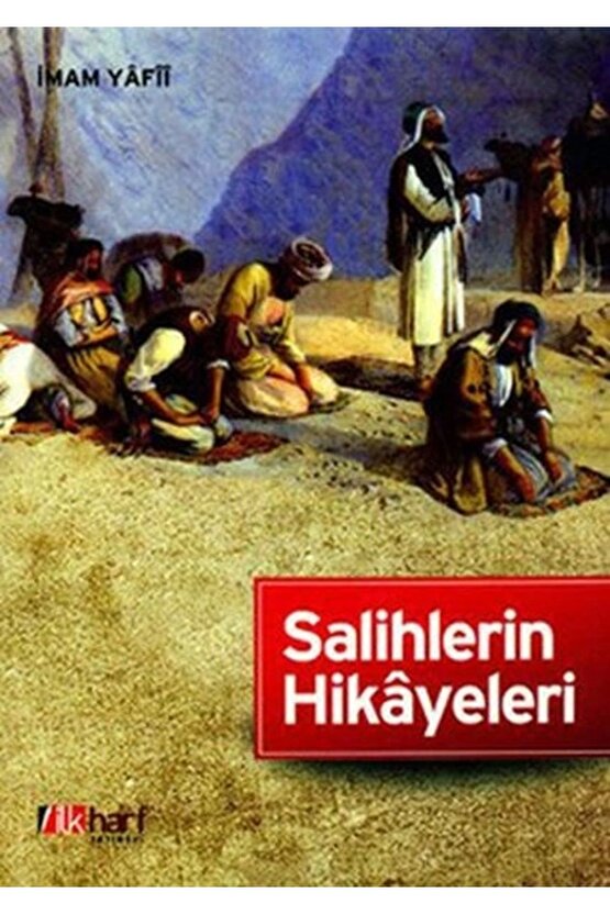 Salihlerin Hikayeleri