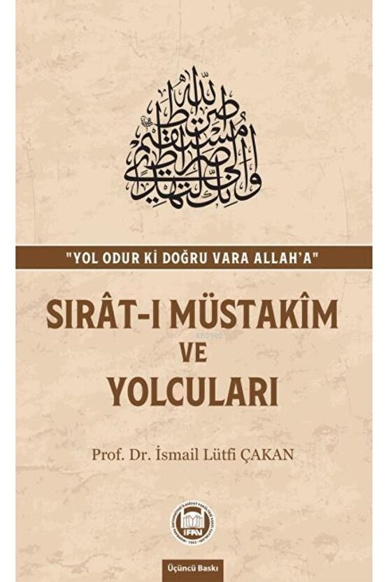Sırat-ı Müstakim Ve Yolcuları