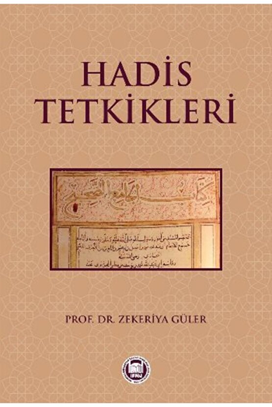Hadis Tetkikleri Zekeriya Güler