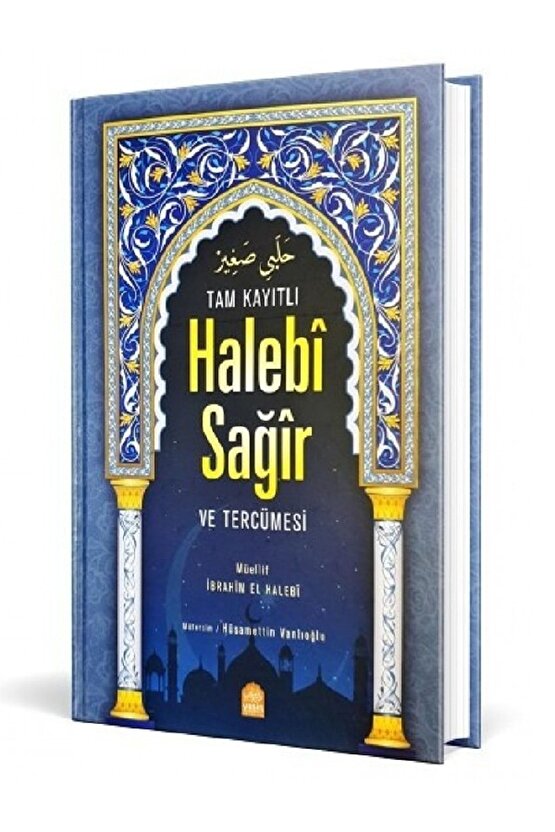 Tam Kayıtlı Halebî Sağîr Arapça Metin Ve Tercümesi ( Arapça Kısmı Yeni Dizgi)
