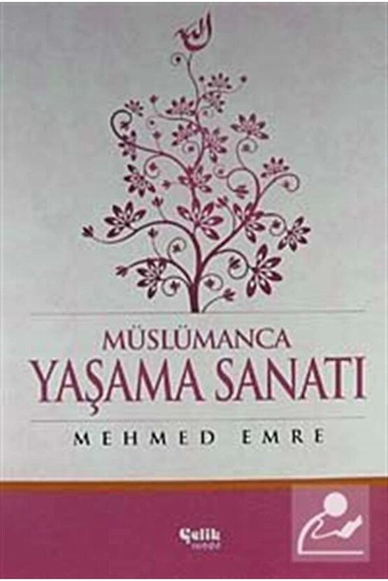 Müslümanca Yaşama Sanatı