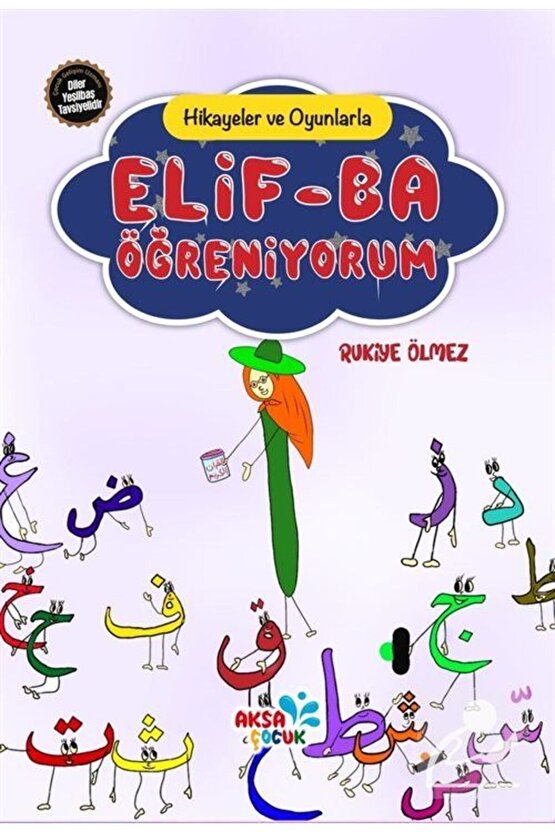 Hikayeler Ve Oyunlarla Elif-ba Öğreniyorum