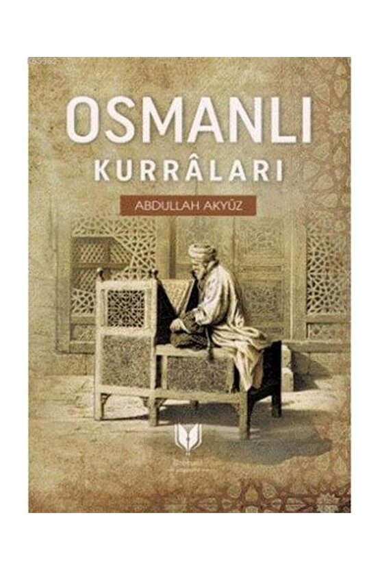 Osmanlı Kurraları   Abdullah Akyüz