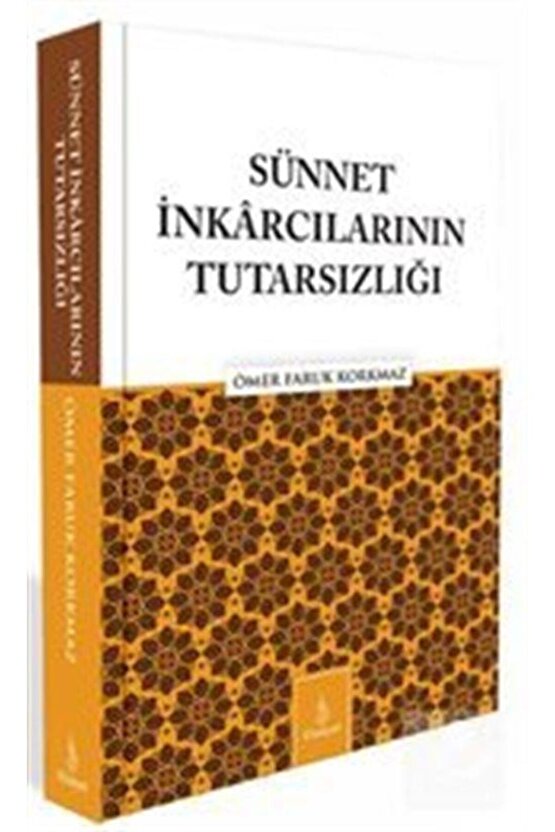 Sünnet Inkarcılarının Tutarsızlığı