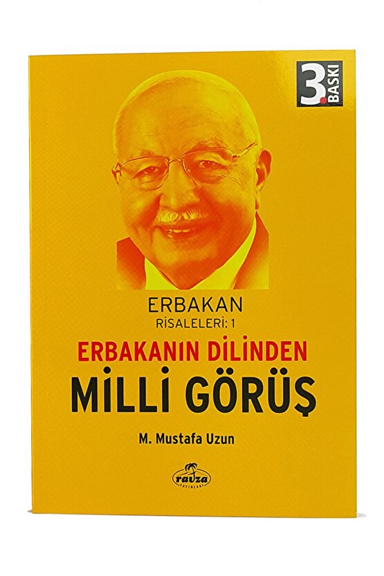 Erbakan Risaleleri 1 - Erbakanın Dilinden Milli Görüş-1211