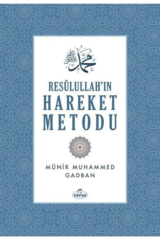 Resulullahın Hareket Metodu (ciltli)