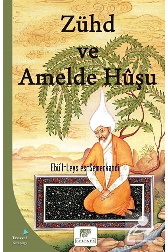 Zühd Ve Amelde Hüşu