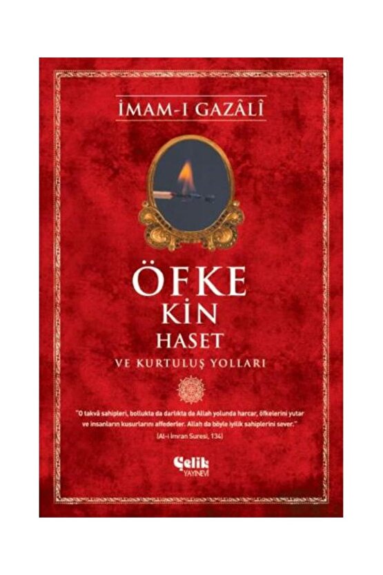Öfke, Kin, Haset Ve Kurtuluş Yolları   Imam I Gazali